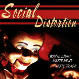 Social Distortion - White Light  White Heat  White Trash '1996