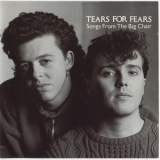 Tears For Fears - Songs From The Big Chair '1985