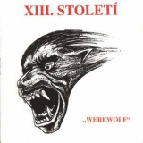 XIII.Stoleti - Werewolf '1996