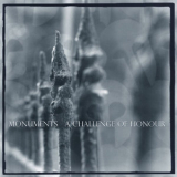 A Challenge Of Honour - Monuments [re-issue With Bonus Tracks] '2007