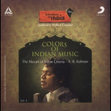 A.R. Rahman - Colors Of Indian Music (vol. 4) - The Mozart Of Indian Cinema '2010