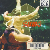 Lucien Dubuis' Crossover Jazz Trio - Sumo '2000