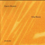 Gavin Bryars - Vita Nova '1994