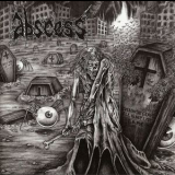 Abscess - Horrorhammer '2007