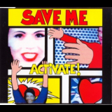 Activate - Save Me '1994