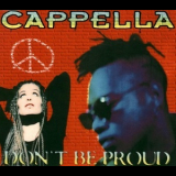 Cappella - Don't Be Proud '1995