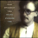 The Alan Broadbent Trio - Pacific Standard Time '1995