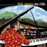 Bob James - Joy Ride '1999