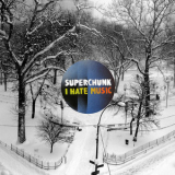 Superchunk - I Hate Music '2013