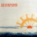 The Albion Band - Rise Up Like The Sun '1978