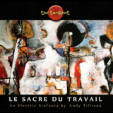 The Tangent - Le Sacre Du Travail '2013