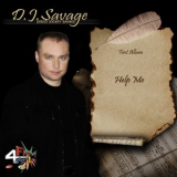 D.j. Savage - First Album (help Me) '2012