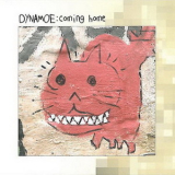 Dynamoe - Coming Home '2004