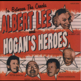 Albert Lee & Hogan's Heroes - In Between The Cracks '2006