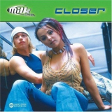 Milk Inc. - Closer '2003