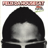 Felix Da Housecat - Virgo Blaktro & The Movie Disco '2007