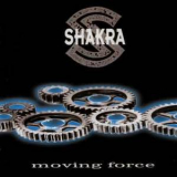 Shakra - Moving Force '1999