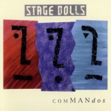 Stage Dolls - Commandos[Big Time Record] '1987