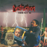 Destruction - Them Not Me [bbc 0714] '1995