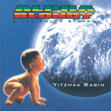 Alpha Blondy & The Solar System - Yitzhak Rabin '1998