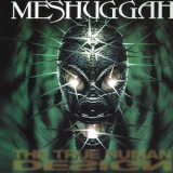 Meshuggah - The True Human Design '1997