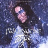 Tarja - I Walk Alone (artist Version) '2007