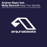 Andrew Bayer feat. Molly Bancroft - Keep Your Secrets [web] '2012
