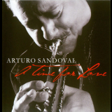 Arturo Sandoval - A Time For Love '2010
