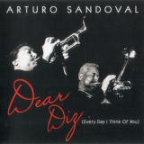 Arturo Sandoval - Dear Diz (everyday I Think Of You) '2012