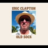 Eric Clapton - Old Sock '2013