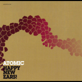 Atomic - Happy New Ears! '2006