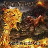 Arctic Flame - Guardian At The Gate '2011
