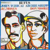 John Tchicai - Archie Shepp - Rufus '1990
