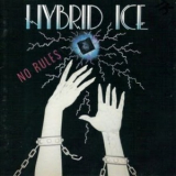 Hybrid Ice - No Rules '1987