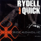 Rydell & Quick - R.o.c.k.o.h.o.l.i.c '2006