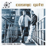 Cosmic Gate - No More Sleep '2002