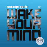 Cosmic Gate - Wake Your Mind '2011