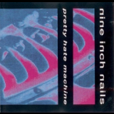 Nine Inch Nails - Pretty Hate Machine '1989