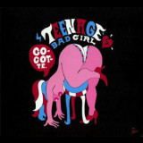Teenage Bad Girl - Cocotte '2007