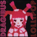 Dragibus - Lollipop '2003