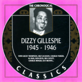 Dizzy Gillespie - 1945-1946 {The Chronological Classics, 935} '1997