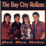 Bay City Rollers - Bye Bye Baby '1994