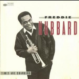 Freddie Hubbard - Times Are Changing '1989