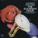 Johnny Hodges - The Eleventh Hour / Sandy's Gone '1963