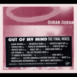 Duran Duran - Out Of My Mind (The Final Mixes) '2004