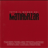 Matia Bazar - Tutto Il Mondo Dei Matia Bazar '1992