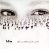 Bliss - A Hundred Thousand Angels '2004