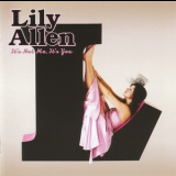Lily Allen - It's Not Me, It's You '2009