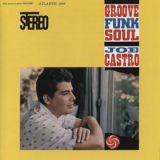 Joe Castro - Groove Funk Soul '1959