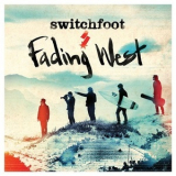 Switchfoot - Fading West '2014